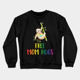 Cute Free Mom Hugs Sloth LGBT Pride Gift For Mother Crewneck Sweatshirt